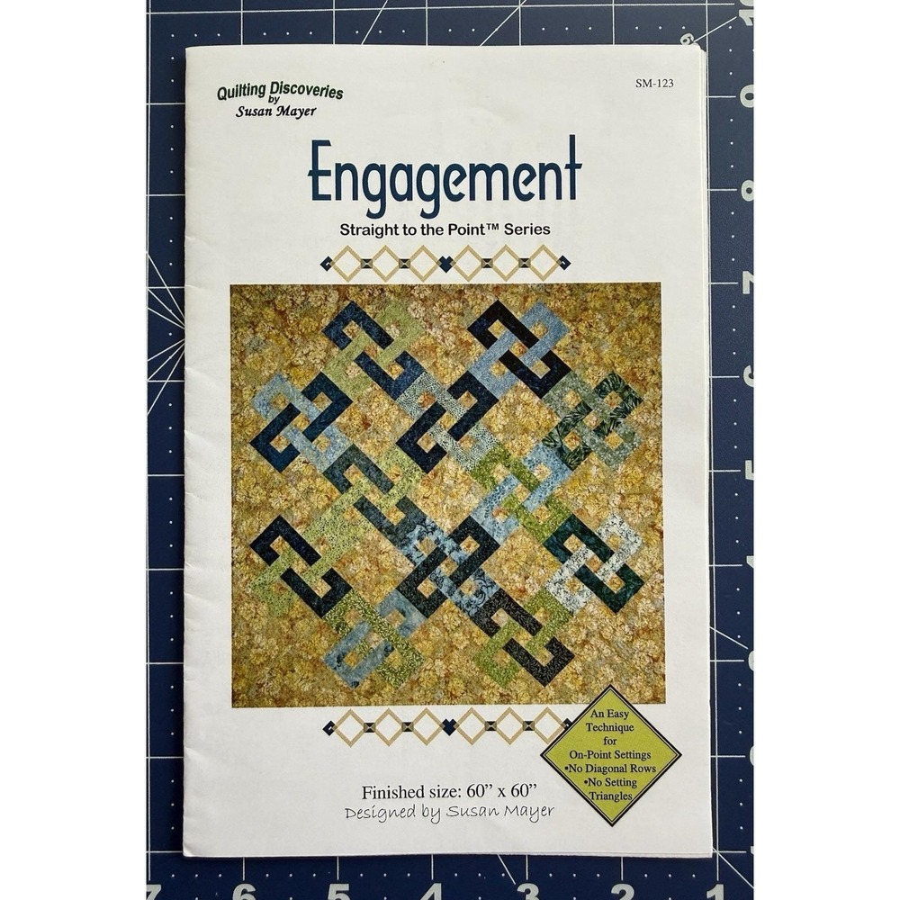 Quilting Discoveries ENGAGEMENT Straight To The Point Series Quilt Pattern